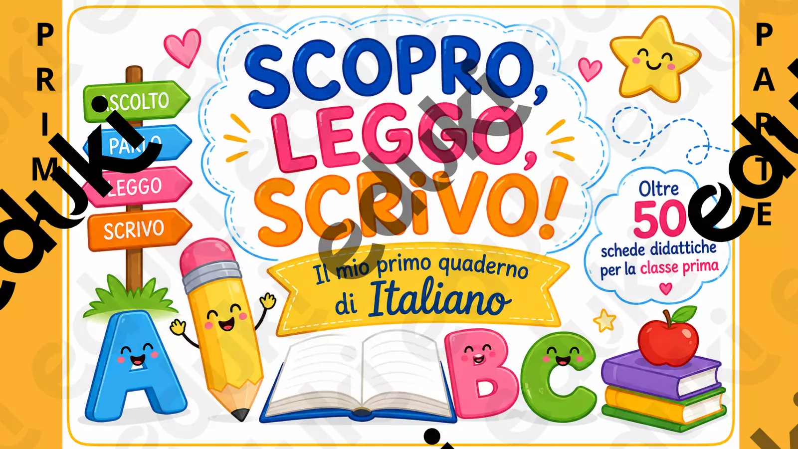 Scopro, leggo, scrivo.Il mio primo quaderno di italiano ( prima parte). Esercizi - Scopro, leggo, scrivo.Il mio primo quaderno di italiano ( prima parte). - Maestra Nada - Pagina di copertina