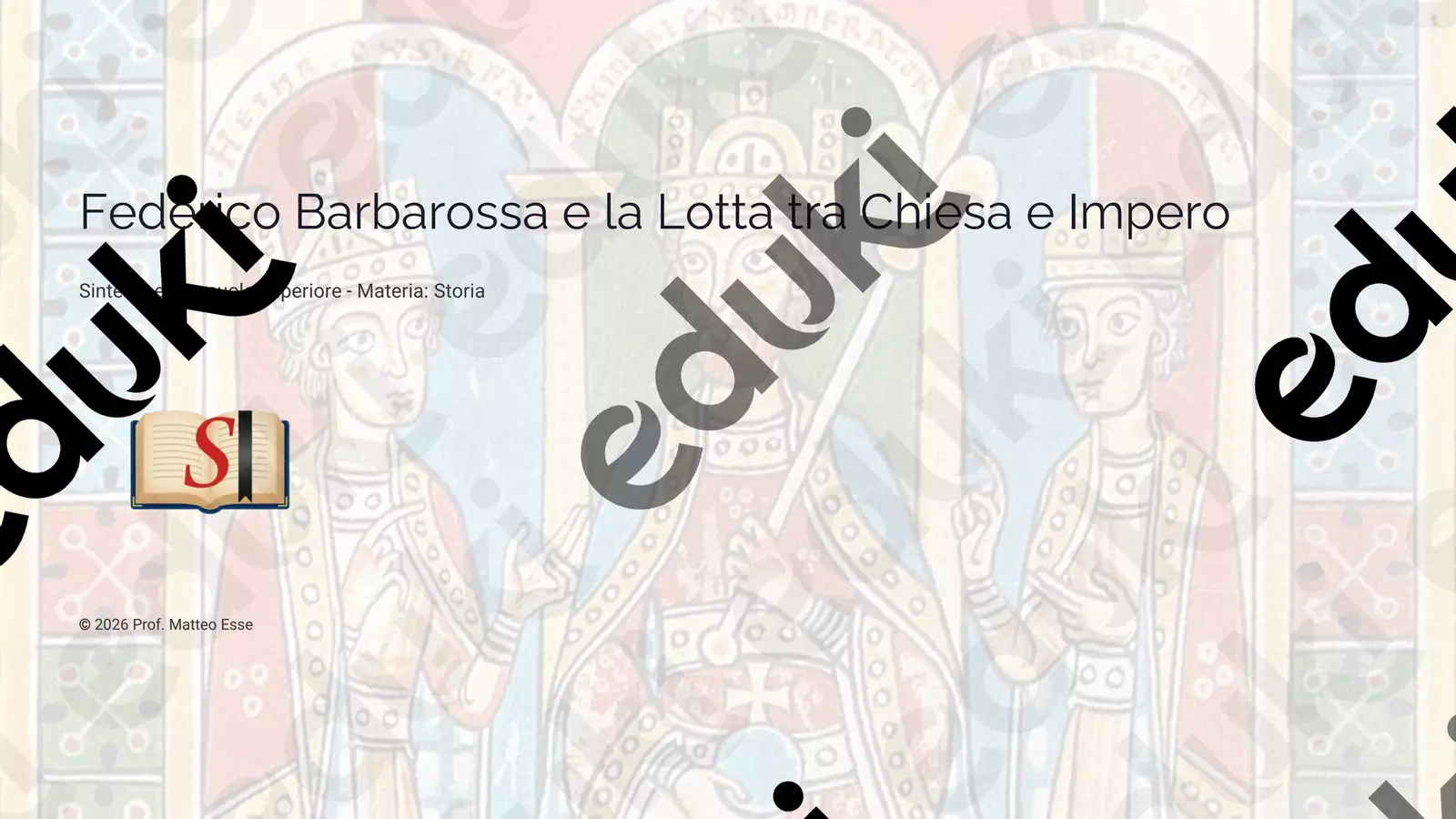 Federico Barbarossa e i Comuni: Lezione Completa Presentazioni / Lavagne - Federico Barbarossa e i Comuni: Lezione Completa - Prof. Matteo Esse - Pagina di copertina