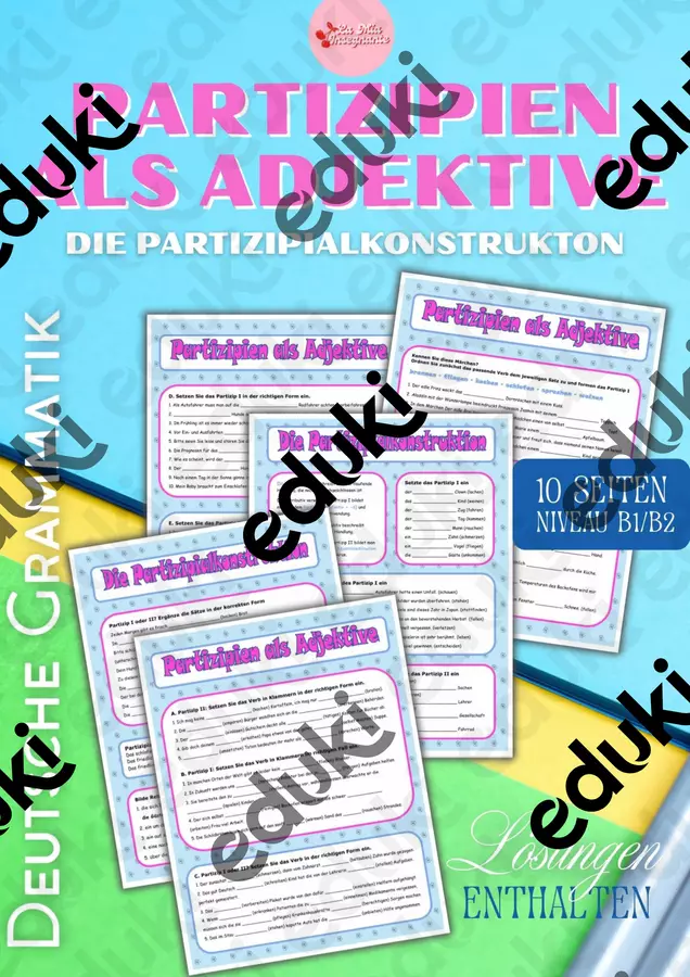 Grammatica Tedesca PARTICIPIO PRESENTE E PARTICIPIO PASSATO Partizipien als Adjektive QCER B1 B2 Esercizi - Grammatica Tedesca PARTICIPIO PRESENTE E PARTICIPIO PASSATO Partizipien als Adjektive QCER B1 B2 - LaMiaInsegnante - Pagina di copertina