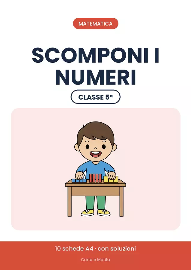 🔢 Scomposizione dei numeri classe quinta, 10 schede Esercizi - 🔢 Scomposizione dei numeri classe quinta, 10 schede - Carta e Matita - Pagina di copertina