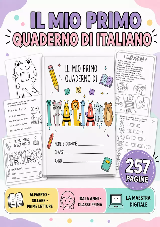 IL MIO PRIMO QUADERNO ITALIANO – 257 SCHEDE SU ALFABETO, SILLABE E PRIME LETTURE Materiale di supporto/inclusione - IL MIO PRIMO QUADERNO ITALIANO – 257 SCHEDE SU ALFABETO, SILLABE E PRIME LETTURE - La Maestra Digitale - Pagina di copertina