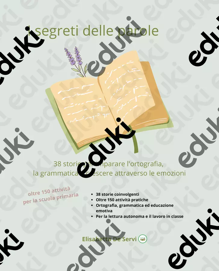 I SEGRETI DELLE PAROLE percorso completo di ortografia per la classe 2ª e 3ª -38 storie, grammatica, emozioni e oltre 150 attività Altro tipo di materiale - I SEGRETI DELLE PAROLE percorso completo di ortografia per la classe 2ª e 3ª -38 storie, grammatica, emozioni e oltre 150 attività - montessorianamentelucca - Pagina di copertina