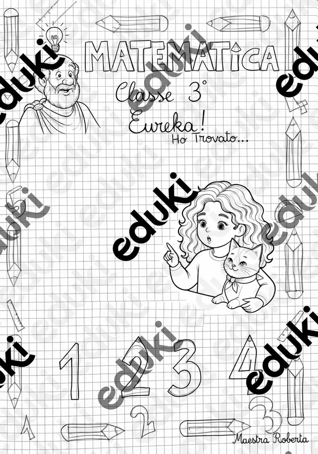 MATEMATICA CLASSE 3 Lilla Dream e Archimede Serie di lezioni - MATEMATICA CLASSE 3 Lilla Dream e Archimede - MAESTRA Roberta in viaggio con Lilla e Dream - Pagina di copertina