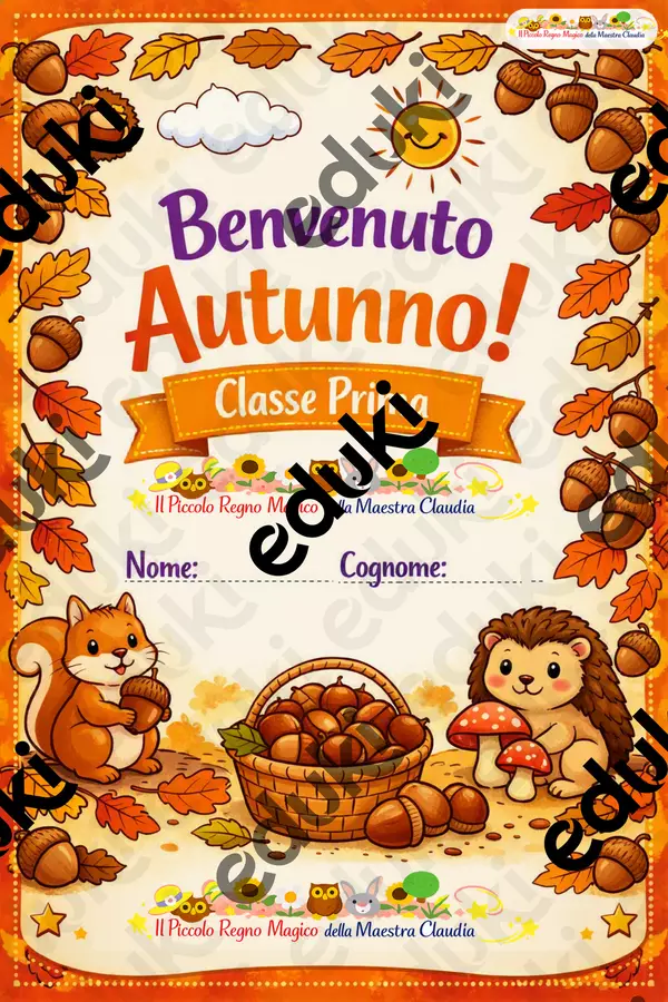 Benvenuto AUTUNNO! - CLASSE PRIMA Flashcard - Benvenuto AUTUNNO! - CLASSE PRIMA - Il Piccolo Regno Magico della Maestra Claudia - Pagina di copertina