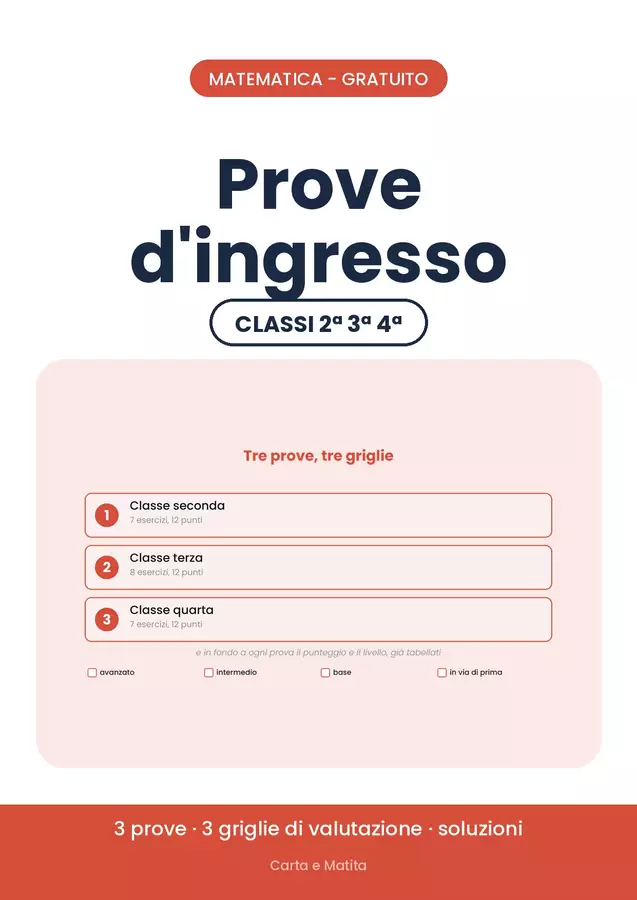 ✅ Prove d'ingresso di matematica: seconda, terza, quarta Esercizi - ✅ Prove d'ingresso di matematica: seconda, terza, quarta - Carta e Matita - Pagina di copertina
