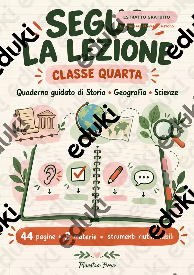 Seguo la Lezione – Estratto Gratuito Classe Quarta Materiale di supporto/inclusione - Seguo la Lezione – Estratto Gratuito Classe Quarta - Maestra Fiore - Fiorire con i DSA - Pagina di copertina