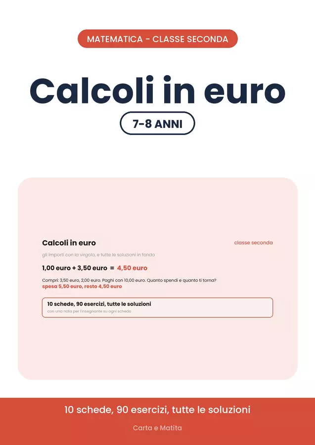💶 Calcoli in euro classe seconda: spesa e resto, 10 schede Esercizi - 💶 Calcoli in euro classe seconda: spesa e resto, 10 schede - Carta e Matita - Pagina di copertina