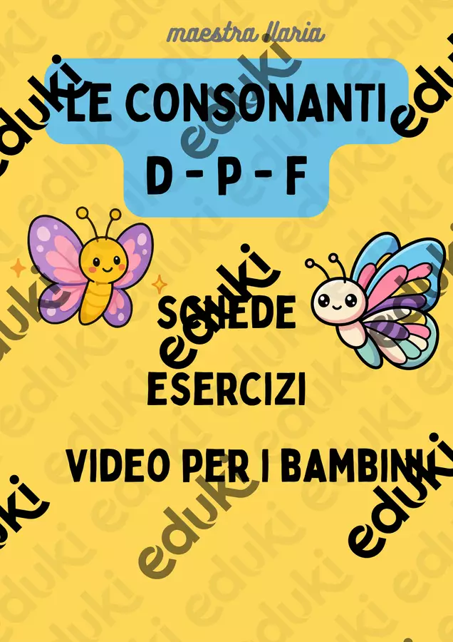 Consonanti D - P - F - classe 1 - maestra Ilaria Esercizi - Consonanti D - P - F - classe 1 - maestra Ilaria - La maestra Ilaria - Pagina di copertina