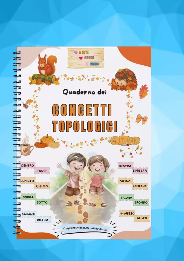 Quaderno autunnale dei CONCETTI TOPOLOGICI - Attacca e stacca Esercizi - Quaderno autunnale dei CONCETTI TOPOLOGICI - Attacca e stacca - Video & Materiali Didattici - Pagina di copertina