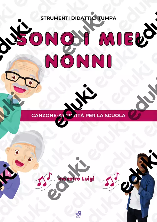 Sono i miei nonni 👵👴 Canzone-Attività per la Festa dei Nonni Audio - Sono i miei nonni 👵👴 Canzone-Attività per la Festa dei Nonni - Maestro Luigi Tumpa - Pagina di copertina