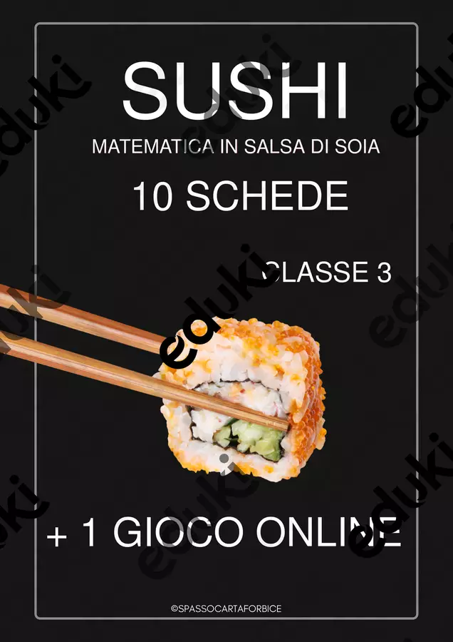 MATEMATICA IN SALSA DI SOIA 3 SUSHI SPASSOCARTAFORBICE Esercizi - MATEMATICA IN SALSA DI SOIA 3 SUSHI SPASSOCARTAFORBICE - Spassocartaforbice - Pagina di copertina