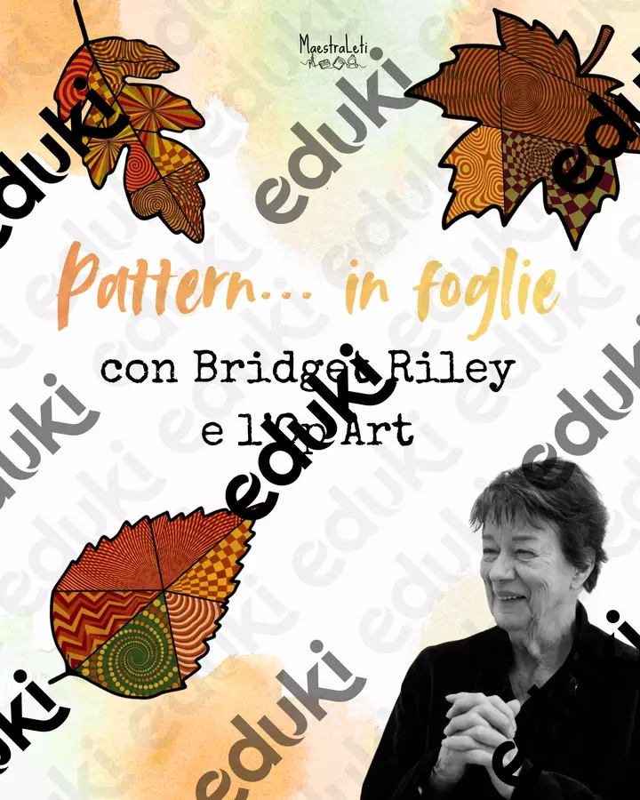 Foglie in pattern: laboratorio autunnale in stile Op Art Materiale per pittura e bricolage - Foglie in pattern: laboratorio autunnale in stile Op Art - MaestraLeti - Pagina di copertina