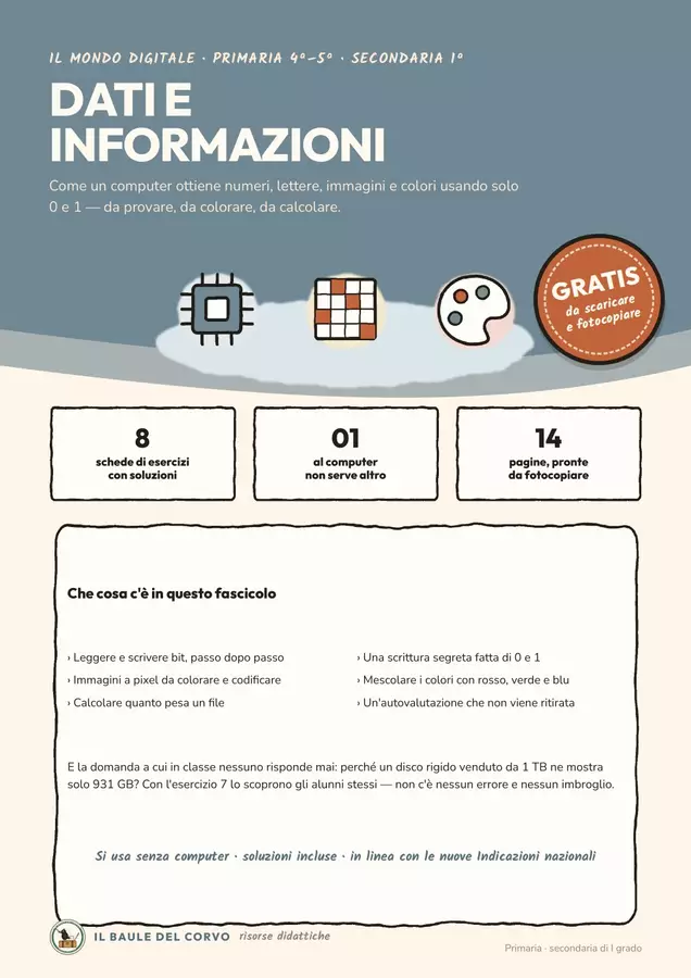 Dati e informazioni: bit, byte e pixel senza computer – GRATIS Esercizi - Dati e informazioni: bit, byte e pixel senza computer – GRATIS - Il Baule del Corvo - Pagina di copertina