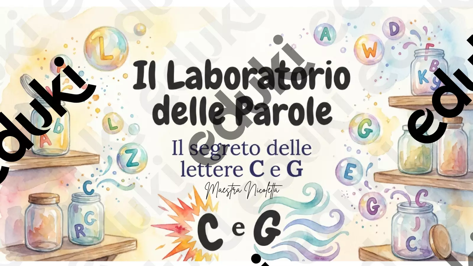IL LABORATORIO DELLE PAROLE Il segreto delle lettere C e G (1) Materiale di supporto/inclusione - IL LABORATORIO DELLE PAROLE Il segreto delle lettere C e G (1) - Maestra Nicoletta Fata Sillaba - Pagina di copertina