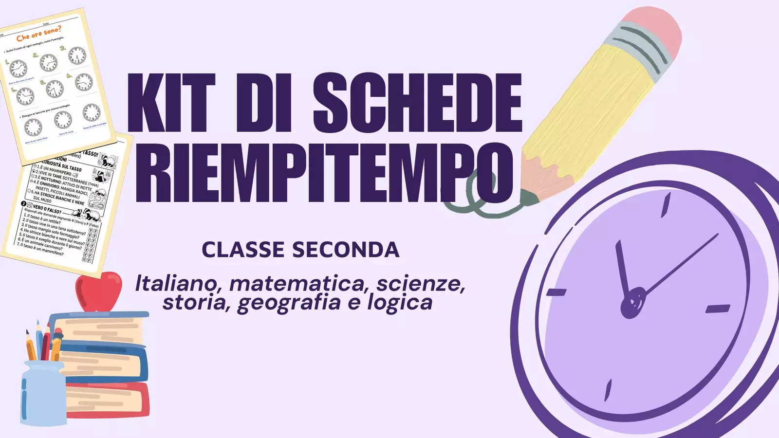 Kit Schede riempitempo classe seconda Esercizi - Kit Schede riempitempo classe seconda - Imparare passo a passo - Pagina di copertina
