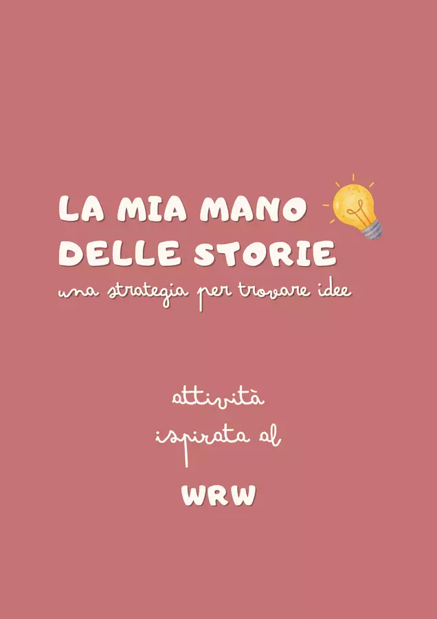 La mia mano delle storie - Una strategia per trovare idee Altro tipo di materiale - La mia mano delle storie - Una strategia per trovare idee - Ghirigoro - Pagina di copertina