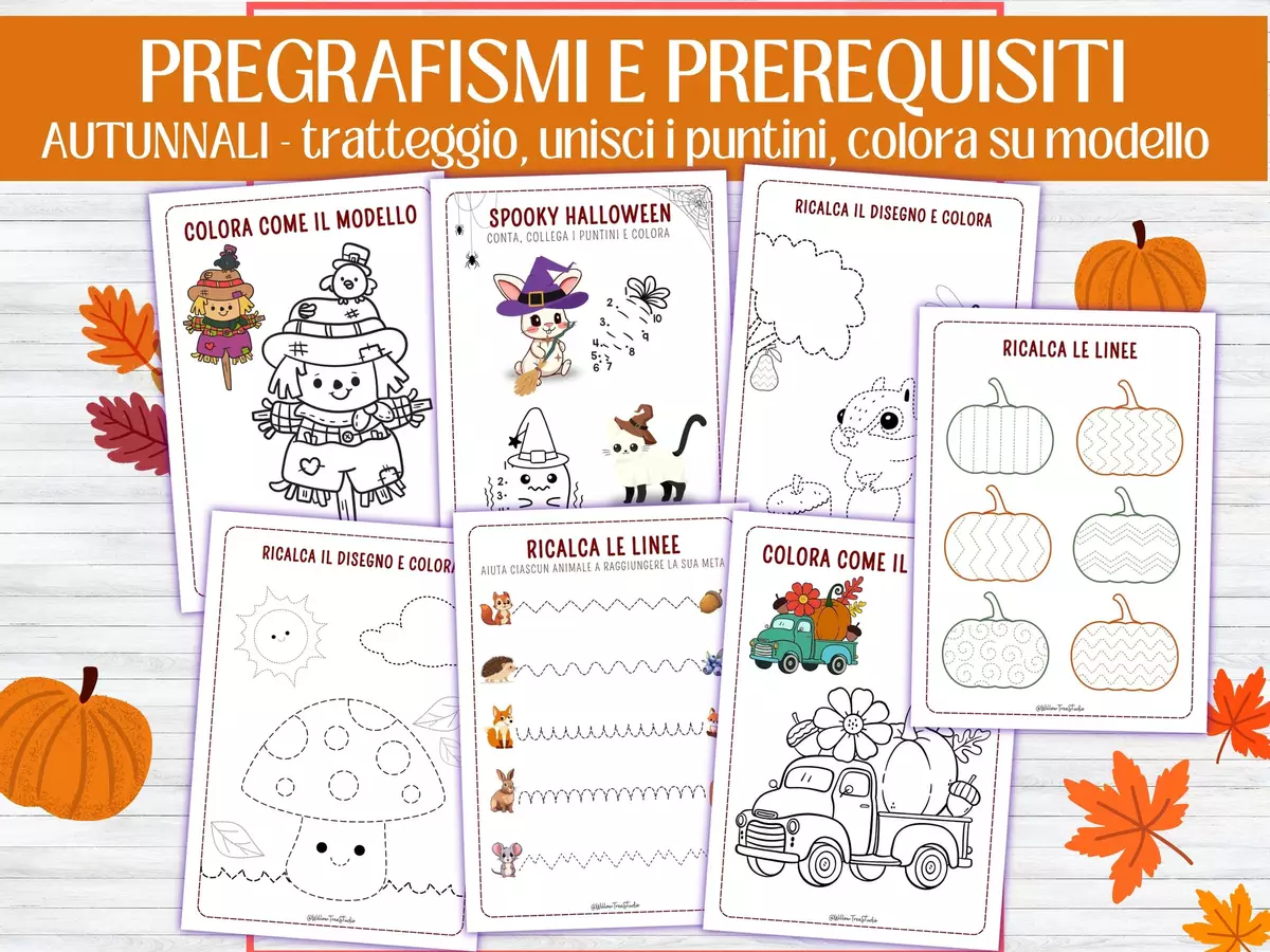 Pregrafismi e Prerequisiti Autunno e Halloween | Motricità Fine, Tratteggio, Unisci i Puntini, Infanzia e Prima Primaria Esercizi - Pregrafismi e Prerequisiti Autunno e Halloween | Motricità Fine, Tratteggio, Unisci i Puntini, Infanzia e Prima Primaria - Willow Tree Studio - Pagina di copertina