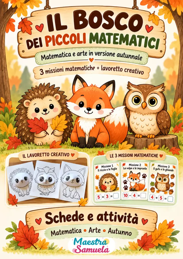 🍁 BOSCO DEI MATEMATICI – Problemi e lavoretto d'autunno 🦔 Esercizi - 🍁 BOSCO DEI MATEMATICI – Problemi e lavoretto d'autunno 🦔 - Maestra Samuela - Pagina di copertina