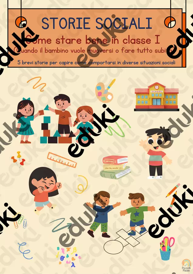 Storie Sociali - Come stare bene in classe I. 5 storie su impulsività, voce alta e movimento in classe, per ADHD, BES, DSA e autismo Materiale di supporto/inclusione - Storie Sociali - Come stare bene in classe I. 5 storie su impulsività, voce alta e movimento in classe, per ADHD, BES, DSA e autismo - Piccoli Passi | Materiali Educativi - Pagina di copertina