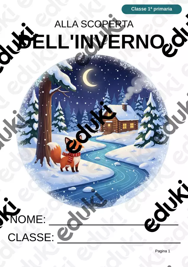 Alla scoperta dell'inverno – Schede, labirinti e racconti su neve e letargo per la classe 1ª Esercizi - Alla scoperta dell'inverno – Schede, labirinti e racconti su neve e letargo per la classe 1ª - Idee Didattiche Scandinave - Pagina di copertina
