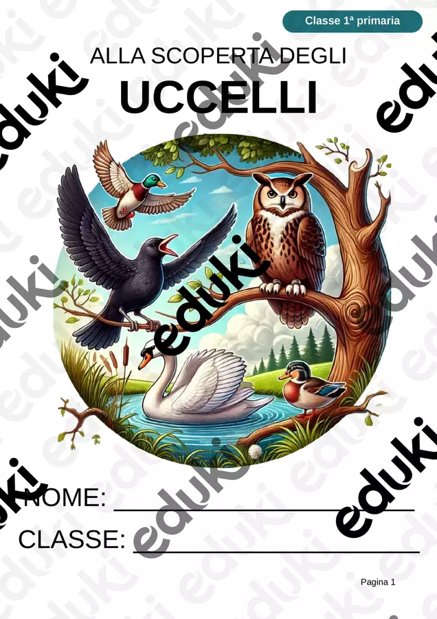 Alla scoperta degli uccelli – In stampato maiuscolo per la classe 1ª Esercizi - Alla scoperta degli uccelli – In stampato maiuscolo per la classe 1ª - Idee Didattiche Scandinave - Pagina di copertina