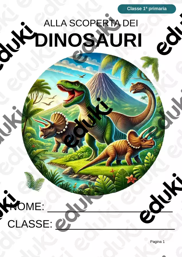 Alla scoperta dei dinosauri – In stampato maiuscolo per la classe 1ª Materiale per pittura e bricolage - Alla scoperta dei dinosauri – In stampato maiuscolo per la classe 1ª - Idee Didattiche Scandinave - Pagina di copertina