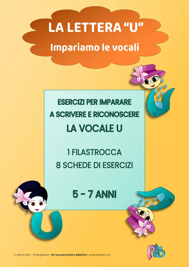LA VOCALE U: FILASTROCCA E 8 SCHEDE DI ESERCIZI Esercizi - LA VOCALE U: FILASTROCCA E 8 SCHEDE DI ESERCIZI - PinkLightblue - Pagina di copertina