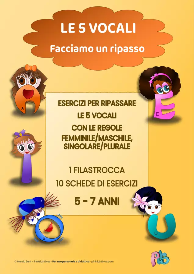 LE 5 VOCALI: FILASTROCCA E 10 SCHEDE DI RIPASSO Esercizi - LE 5 VOCALI: FILASTROCCA E 10 SCHEDE DI RIPASSO - PinkLightblue - Pagina di copertina