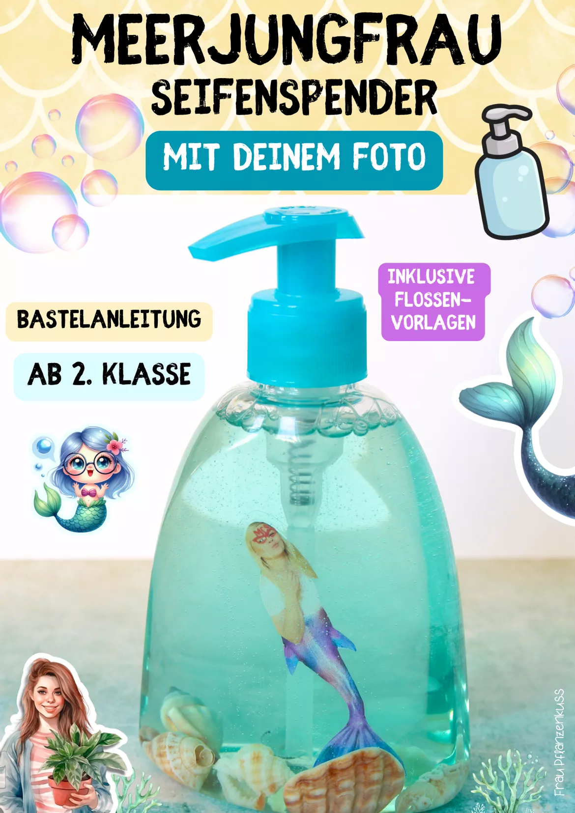 Bild in der Beschreibung des Unterrichtsmaterials Bastelanleitung Meerjungfrau-Seifenspender mit eigenem Foto 2. bis 5. Klasse Kunst Sommer von Frau Pflanzenkuss #2