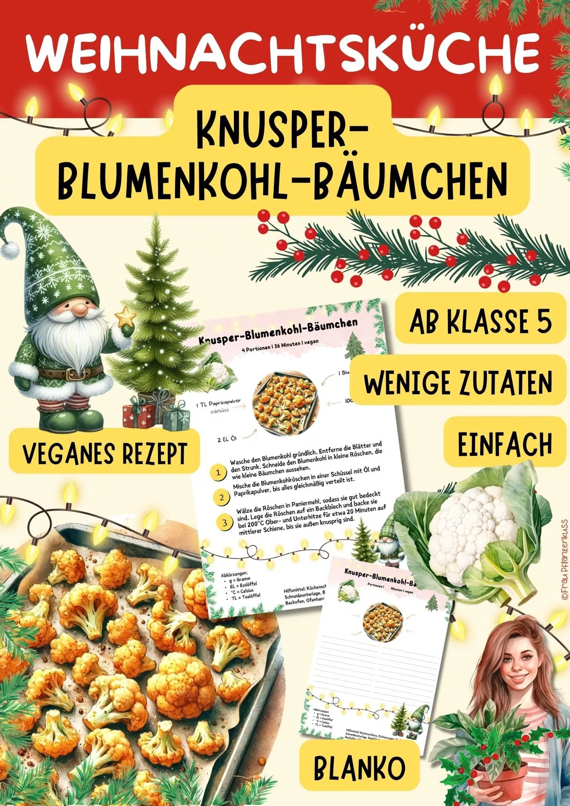 Bild in der Beschreibung des Unterrichtsmaterials Wichtelrezept: Knusper-Blumenkohl-Bäumchen | Veganes Weihnachtsrezept | Hauswirtschaft Klasse 5–9 von Frau Pflanzenkuss #2