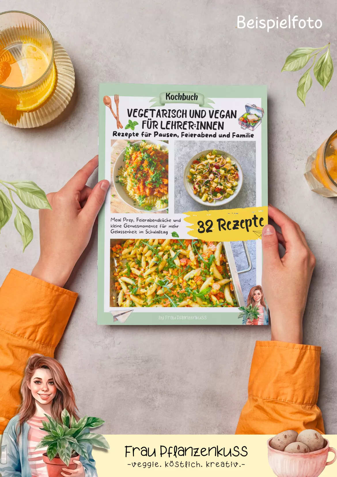 Bild in der Beschreibung des Unterrichtsmaterials eBook Kochbuch: Vegetarisch & vegan für Lehrer:innen | Rezepte für Pausen, Feierabend & Familie von Frau Pflanzenkuss #1