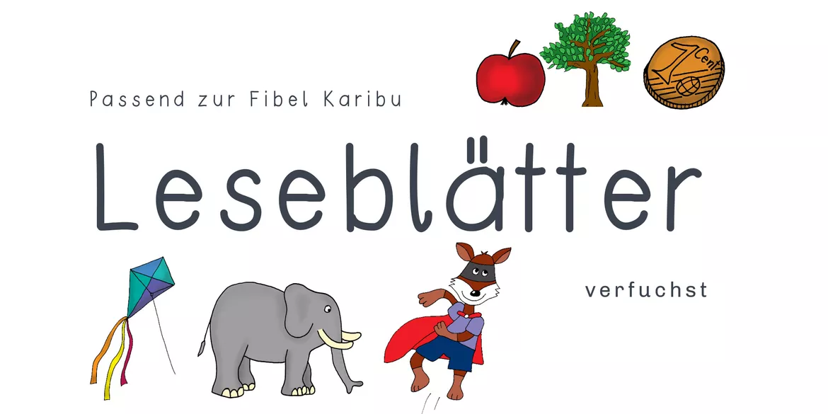 Bild in der Beschreibung des Unterrichtsmaterials Materialpaket Leseblätter für die 1. Klasse - 92 Seiten, passend zu Fibel Karibu von verfuchst #1