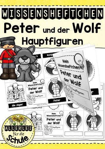 wissensheftchen peter und der wolf hauptfiguren Peter Und Der Wolf Unterrichtsmaterial
Wissensheftchen Peter und der Wolf Hauptfiguren