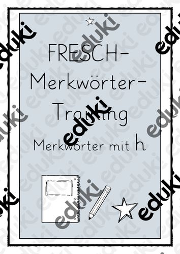FRESCH- Merkwörtertraining. Merkwörter mit stummen- h ...