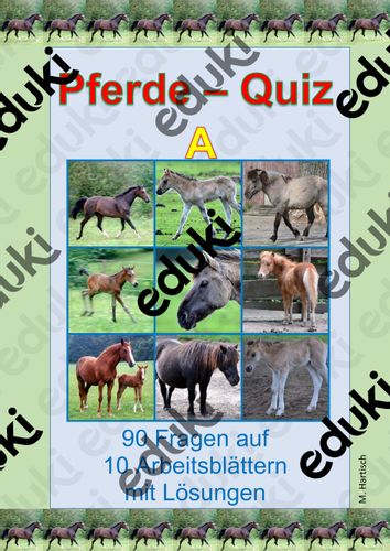 Pferde-Quiz A – Unterrichtsmaterial in den Fächern Biologie & Fachübergreifendes