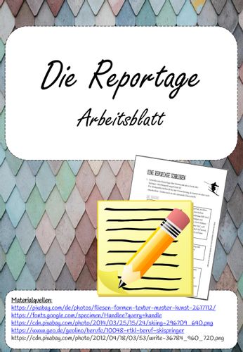 Reportage schreiben (Arbeitsblatt) – Unterrichtsmaterial im Fach Deutsch