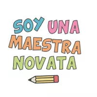 Soy una maestra novata