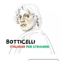 BOTTICELLI ITALIANO PER STRANIERI
