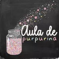 Aula de Purpurina