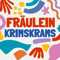 Fräulein Krimskrams