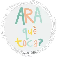 Ara què toca?