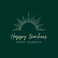 Happy teachers - Happy students