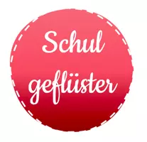 Schulgeflüster