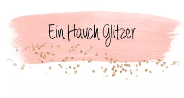 Ein Hauch Glitzer