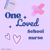 One Loved School Nurse