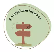 Grundschulerlebnisse