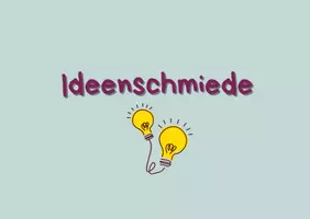 Ideenschmiede