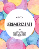 Bunte Lernwerkstatt