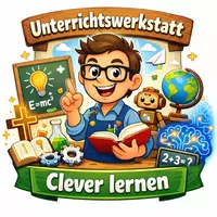 Unterrichtswerkstatt - Clever lernen & Werte stärken 🌱❤️