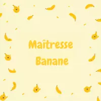Maîtresse Banane